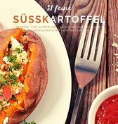 31 feine Susskartoffel-Rezepte
