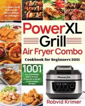 PowerXL Grill Air Fryer Combo Cookbook for Beginners 2021