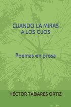 Cuando la miras a los ojos