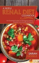 A Simple Renal Diet Cookbook