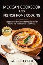 Mexican Cookbook And French Home Cooking