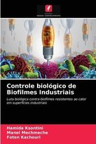Controle biológico de Biofilmes Industriais