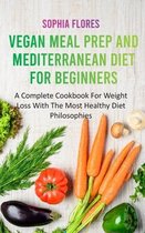 Vegan Meal Prep and Mediterranean Diet For Beginners