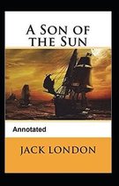 A Son of the Sun Annotated