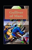 Gulliver of Mars Annotated