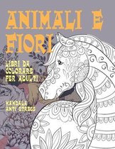 Libri da colorare per adulti - Mandala Anti stress - Animali e fiori