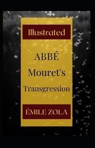 Abbe Mouret's Transgression Illustrated