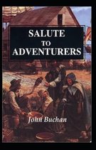 Salute to Adventurers Annotated