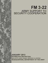 FM 3-22 Army Support to Security Cooperation