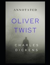 OLIVER TWIST Annotated