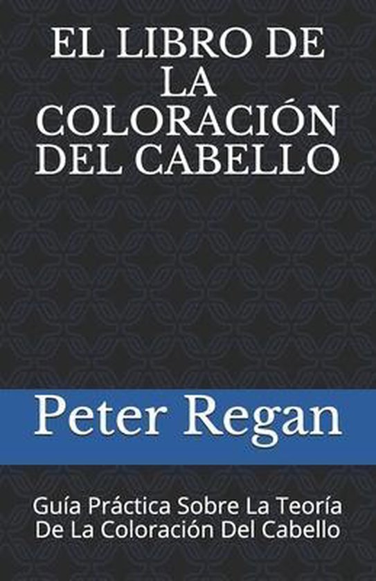 El Libro de la Coloración del Cabello - cover