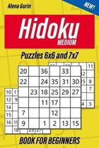 Medium Hidoku Puzzles 6x6 and 7x7 Book for Beginners