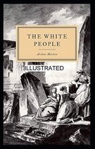 The White People Illustrated