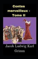 Contes merveilleux - Tome II illustree