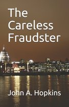 The Careless Fraudster