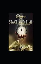 Tales of Space and Time Illustrated