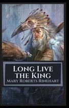 Long Live the King Illustrated