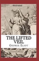 The Lifted Veil Illustrated