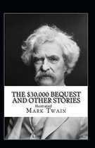 The $30,000 Bequest and other short stories Illustrated