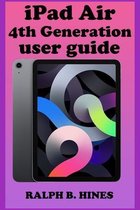 iPad Air 4th Generation user guide
