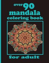 over 90 mandala coloring book for adult