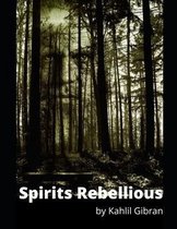 Spirits Rebellious