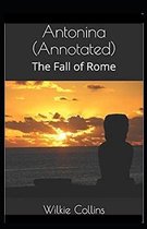 Antonina, or, The Fall of Rome Annotated