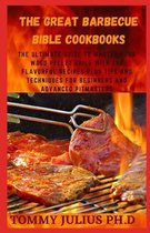 The Great Barbecue Bible Cookbooks