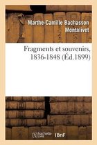 Fragments Et Souvenirs, 1836-1848