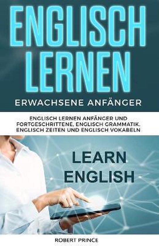 Englisch Lernen Erwachsene Anfänger, Robert Prince 9781075378430 Boeken bol