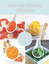 Baby-Led Weaning Cookbook