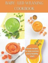 Baby-Led Weaning Cookbook