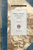 Civil War- Military History of Ulysses S. Grant