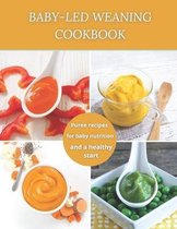 Baby-Led Weaning Cookbook