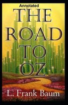 The Road to Oz Annotated