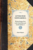 Travel in America- Letters from North America, Written During a Tour in the United States and Canada