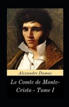 Le Comte de Monte-Cristo - Tome I illustree