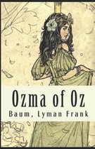 Ozma of Oz Annotated