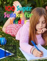 100 Super Sudoku fur Kinder