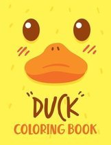 Duck Coloring Book: 40 Fun Designs With High Quality For Boys And Girls, Funny Coloring Books for Kids Ages 2-12