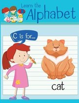 Learn the Alphabet: Trace Letters - Alphabet Handwriting Practice workbook for kids