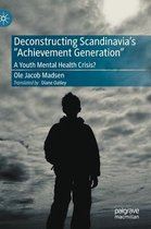 Deconstructing Scandinavia's  Achievement Generation