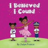 I Believed I Could: Girl Book