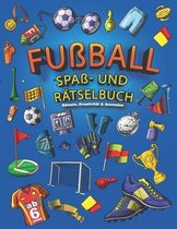 Fussball Spass- und Ratselbuch