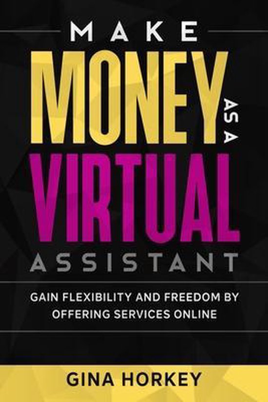Make Money from Home- Make Money As A Virtual Assistant