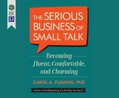 The Serious Business of Small Talk