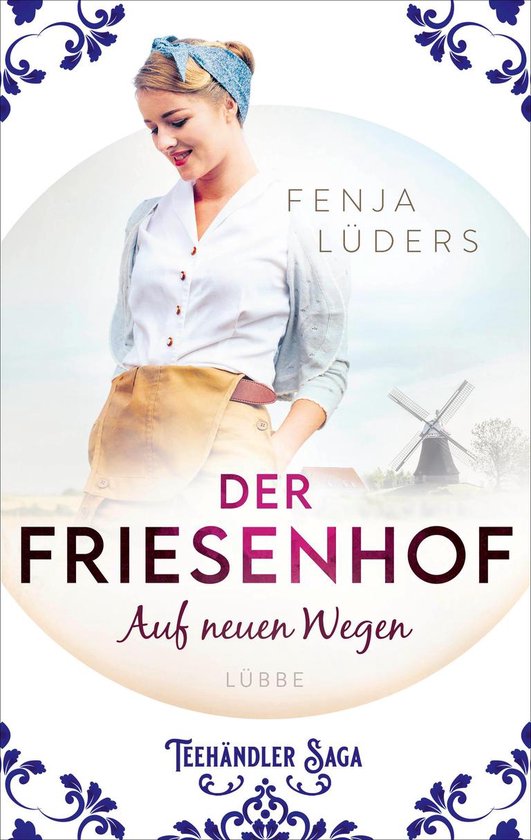 Die Teehändler-Saga 1 - Der Friesenhof - cover