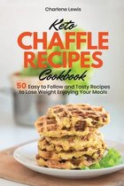 Keto Chaffle Recipes Cookbook