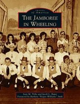 Images of America- Jamboree in Wheeling