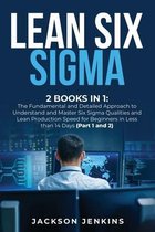 Lean Six Sigma: 2 Books in 1